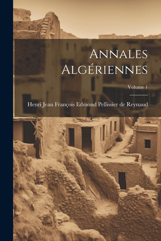 Annales Algériennes; Volume 1