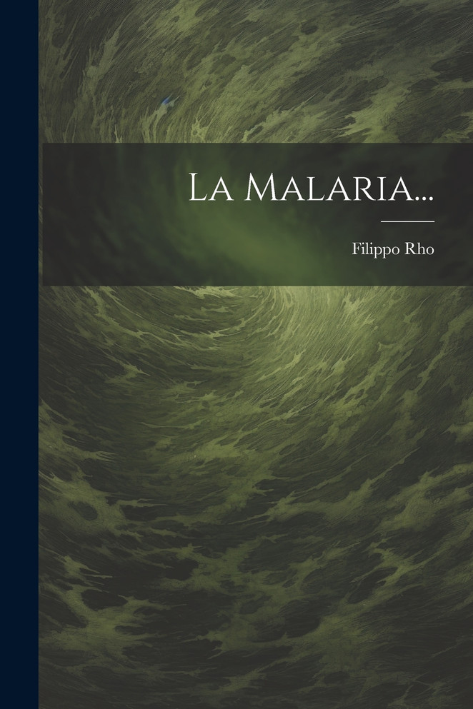 La Malaria...