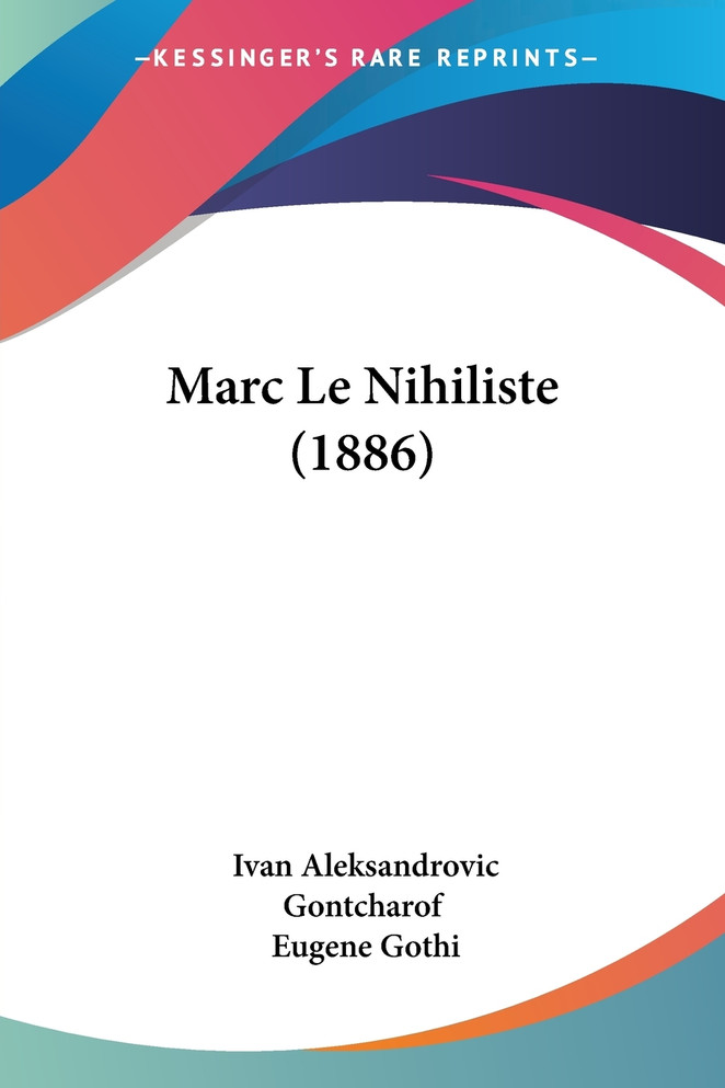 Marc Le Nihiliste (1886)