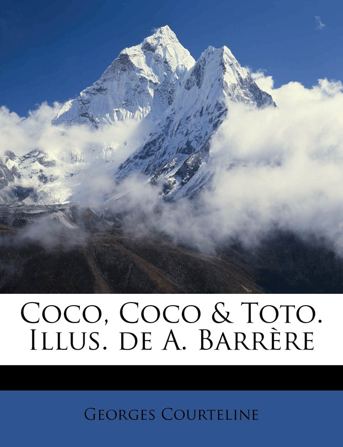 Coco, Coco & Toto. Illus. de A. Barr Re