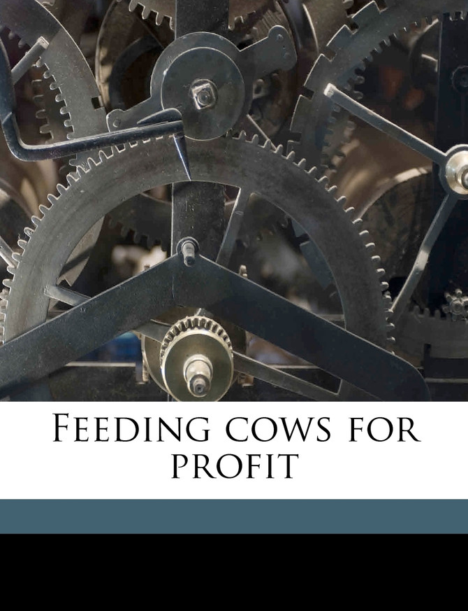 Feeding cows for profit