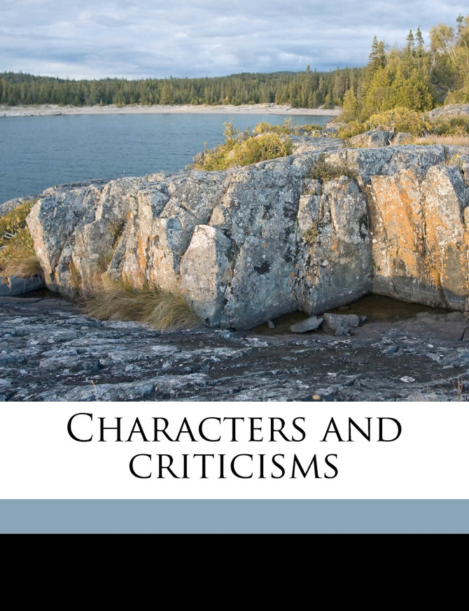 Characters and criticisms Volume 2