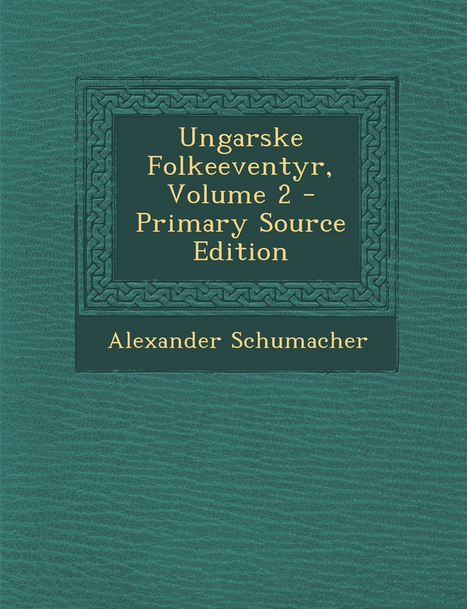 Ungarske Folkeeventyr, Volume 2