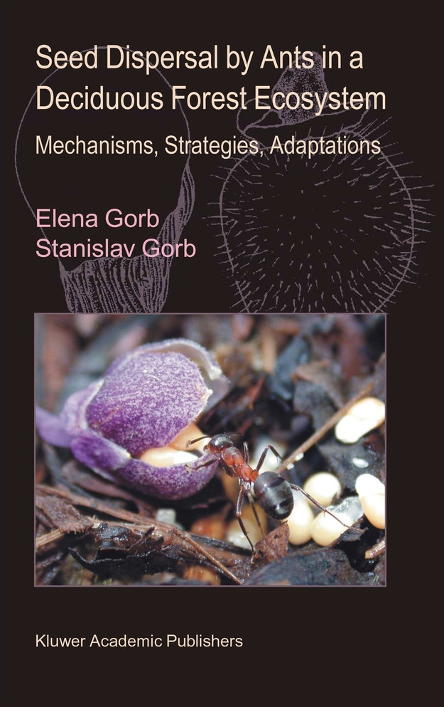Seed Dispersal by Ants in a Deciduous Forest Ecosystem