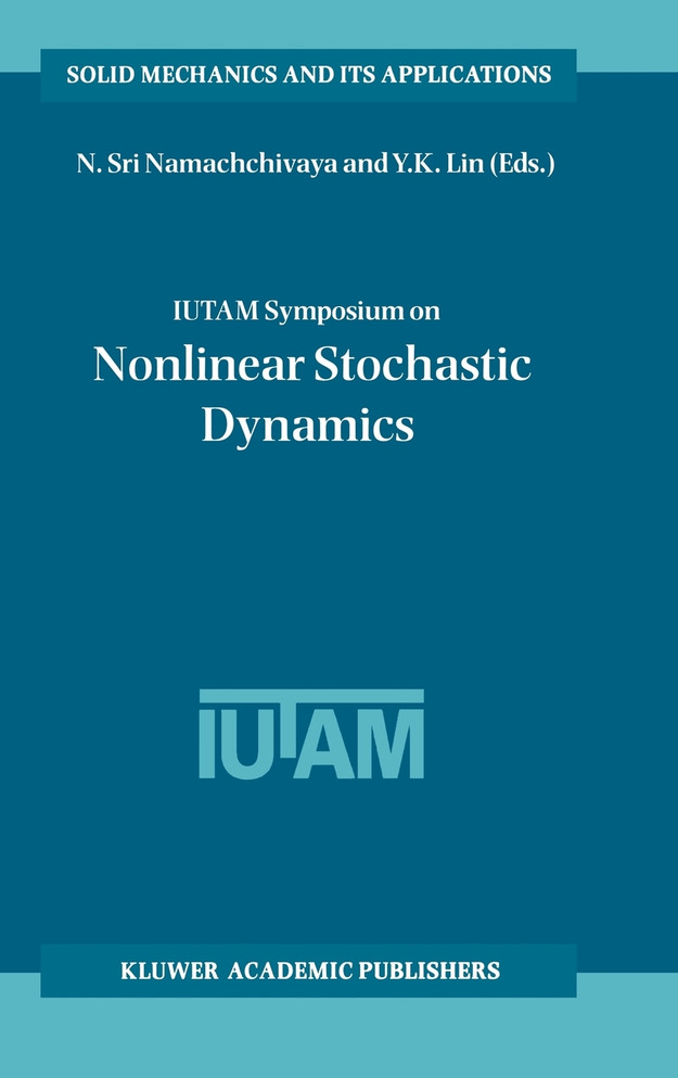 IUTAM Symposium on Nonlinear Stochastic Dynamics