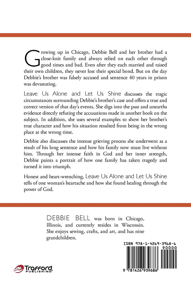 Leave Us Alone and Let Us Shine