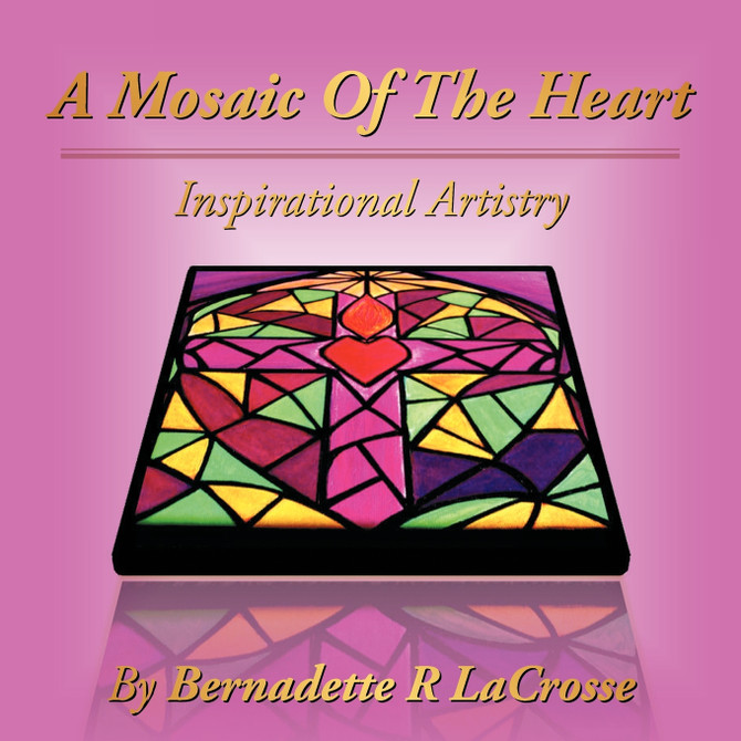 A Mosaic of the Heart
