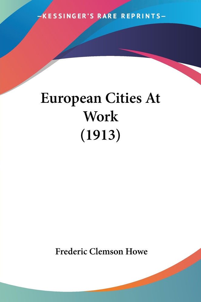 European Cities At Work (1913)