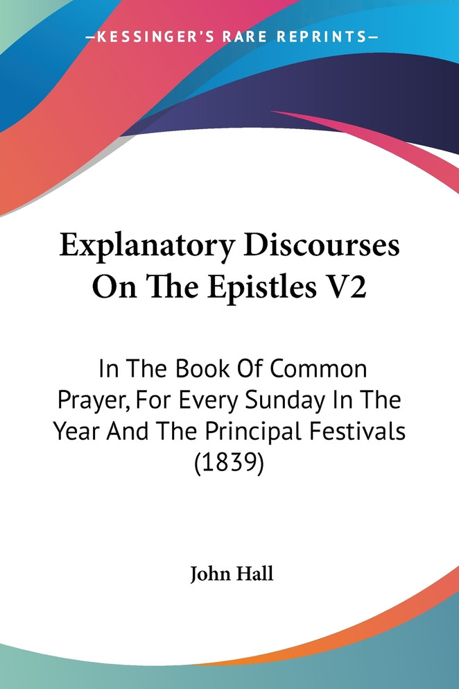 Explanatory Discourses On The Epistles V2