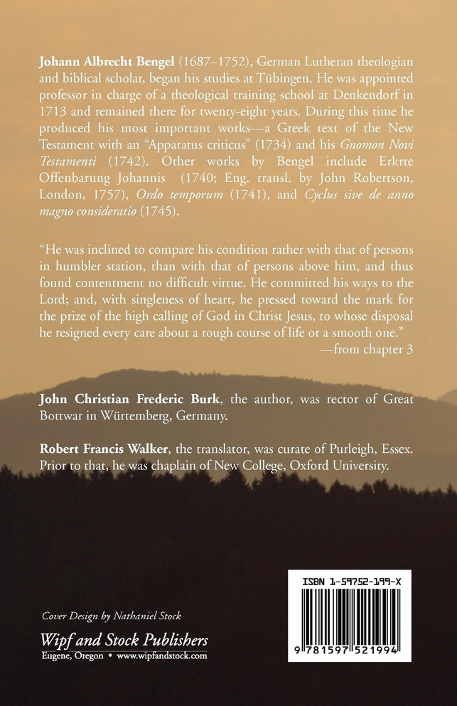 A Memoir of the Life and Writings of John Albert Bengel, Prelate in Wuertemberg