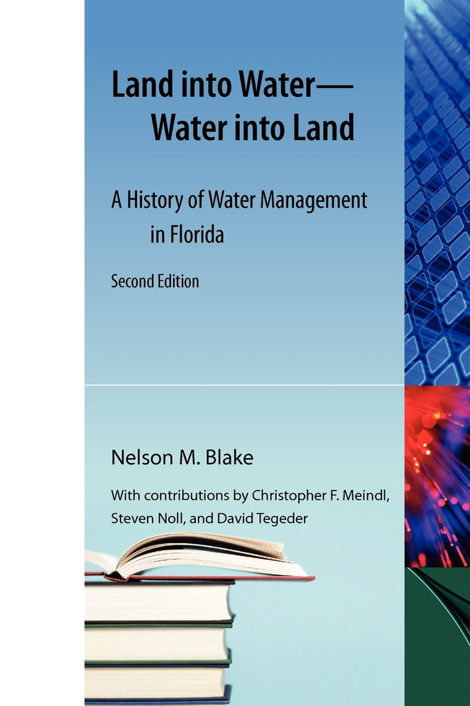 Land into Water-Water into Land, Second edition