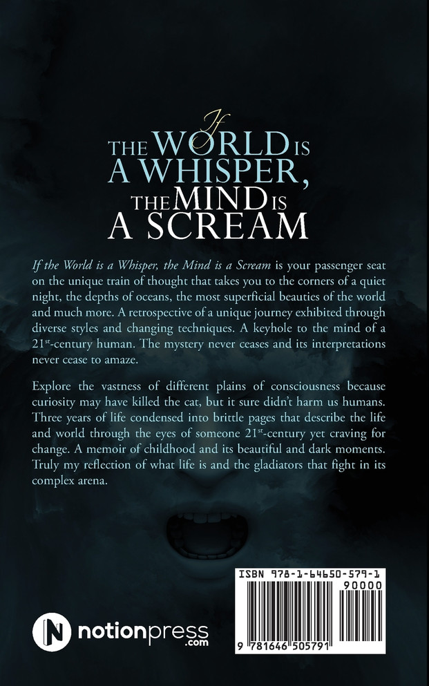 If the World is a Whisper, the Mind is a Scream