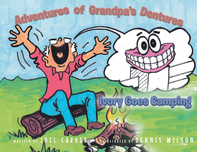 The Adventures Of Grandpa's Dentures