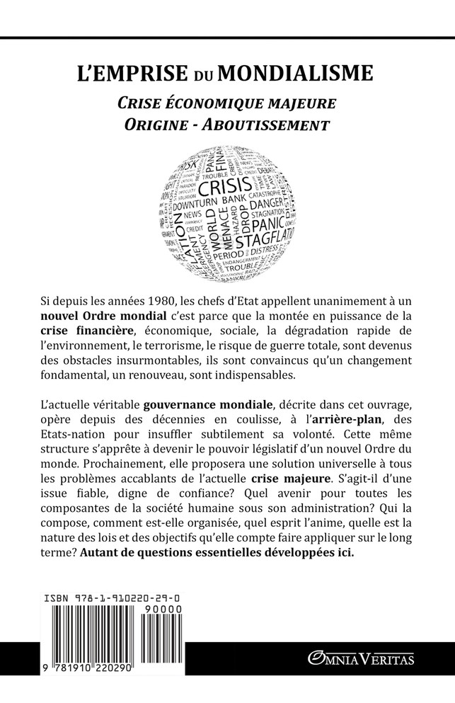 L'Emprise du Mondialisme - Crise Majeure - Origine & Aboutissement