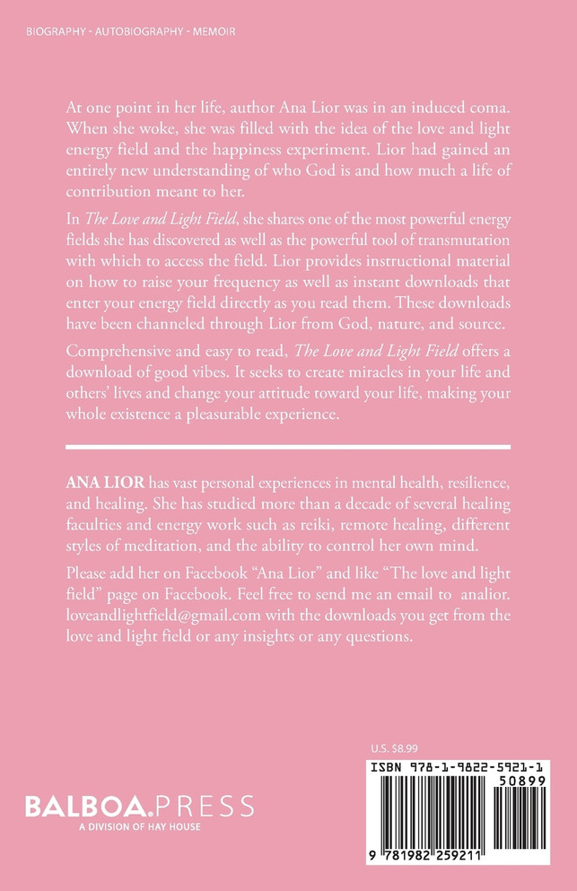 The Love and Light Field