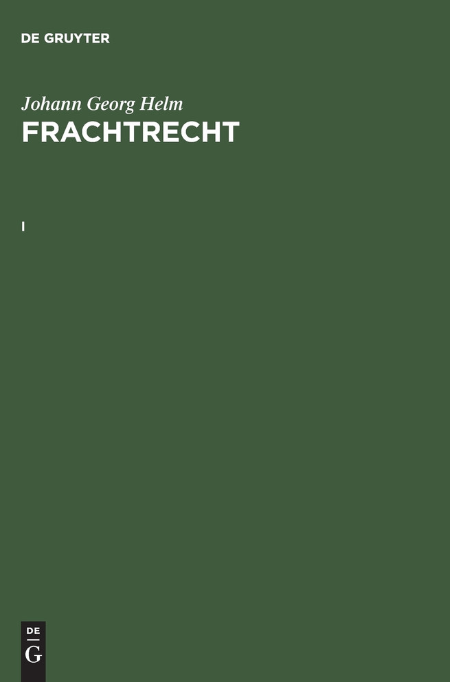 Frachtrecht, I, Frachtrecht I