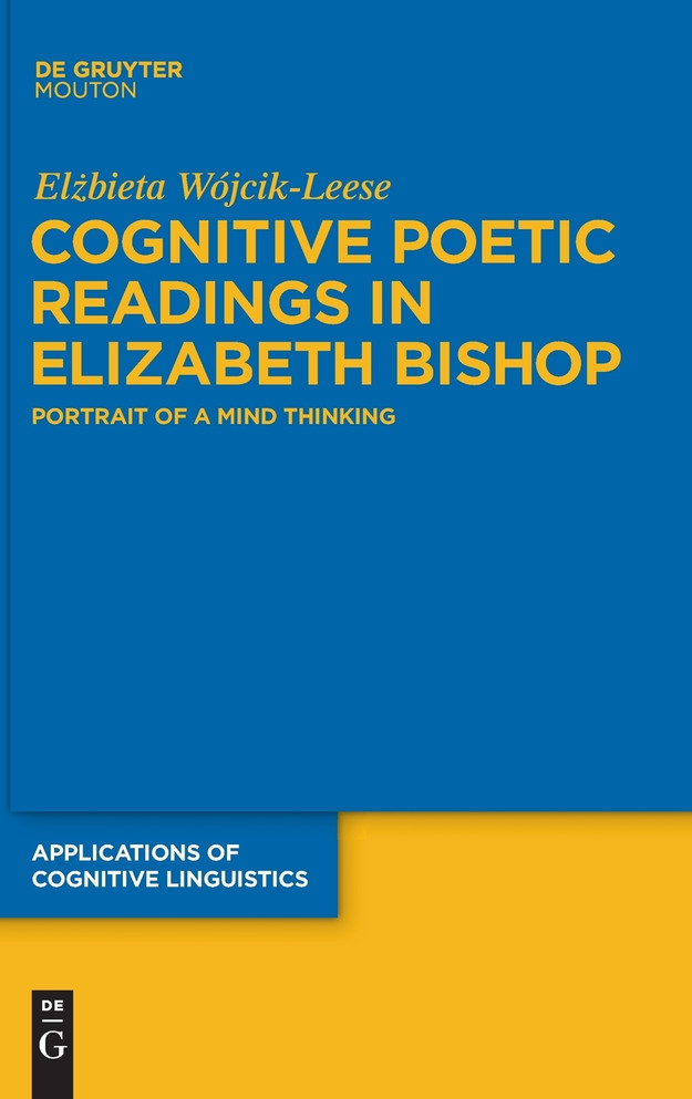 Cognitive Poetic Readings in Elizabeth Bishop