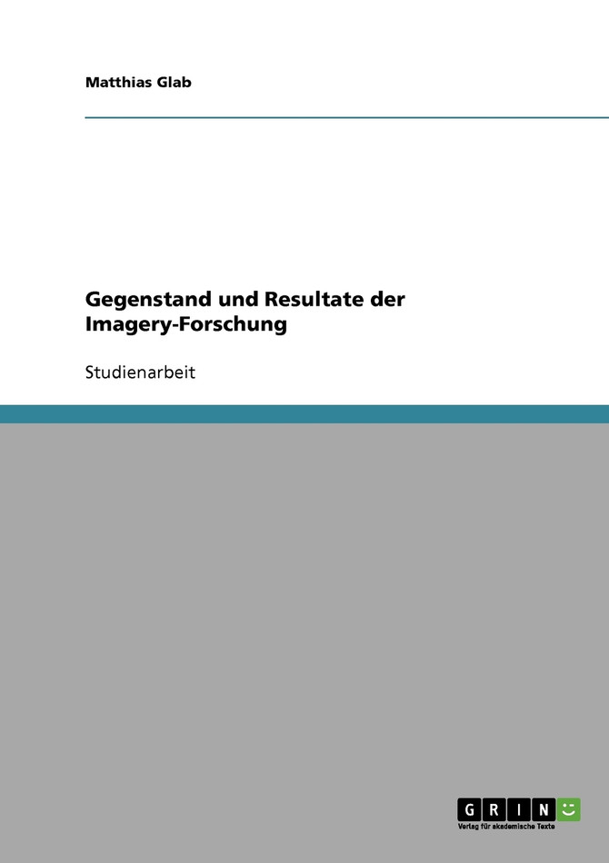 Gegenstand und Resultate der Imagery-Forschung