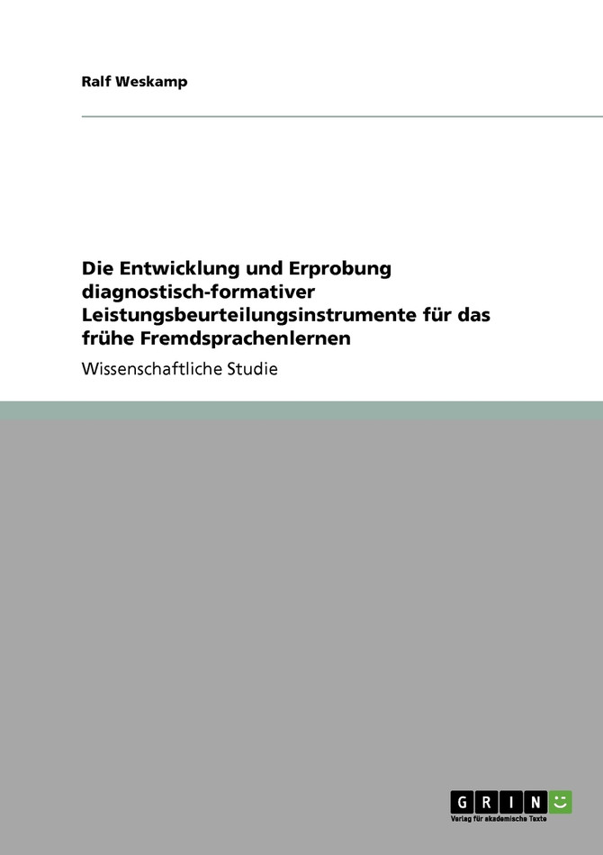 Die Entwicklung und Erprobung diagnostisch-formativer Leistungsbeurteilungsinstrumente für das frühe Fremdsprachenlernen