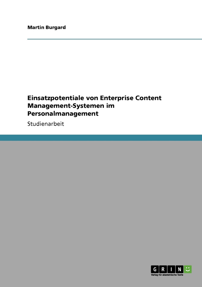 Einsatzpotentiale von Enterprise Content Management-Systemen im Personalmanagement