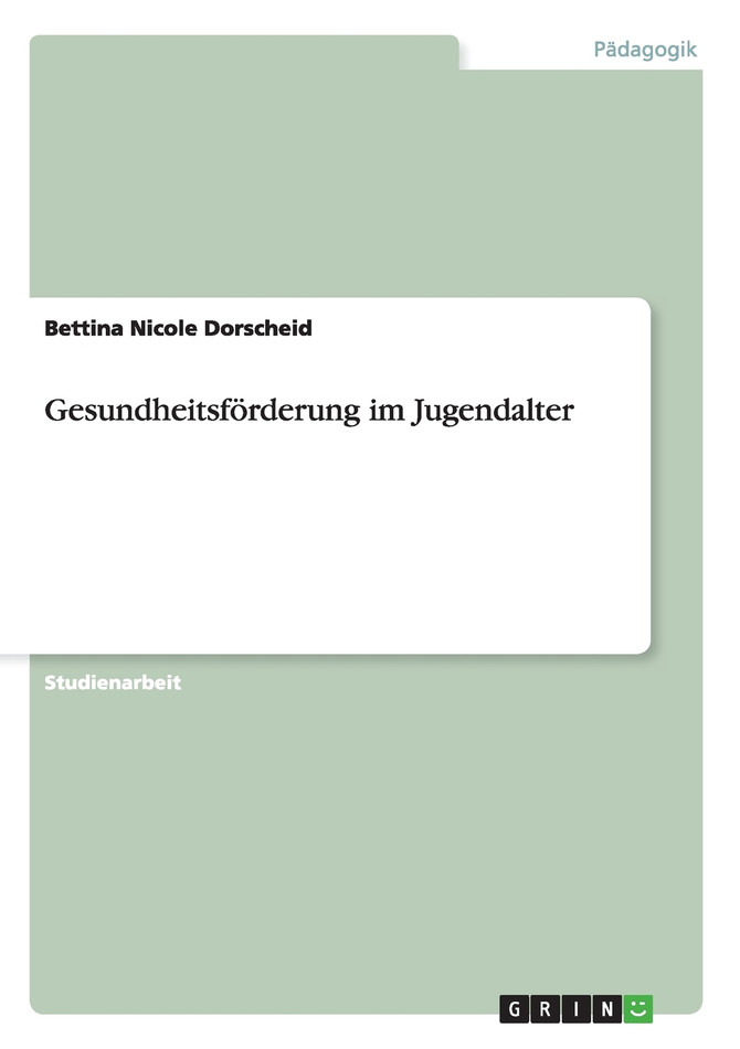 Gesundheitsförderung im Jugendalter