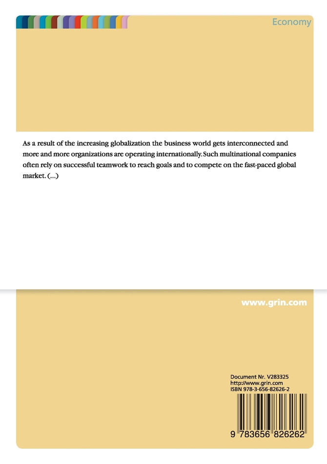 Critical Situations in Multicultural Teams. Challenges for Multinational Companies