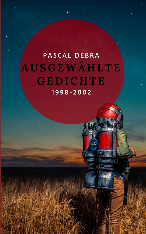 Ausgewählte Gedichte 1998-2002