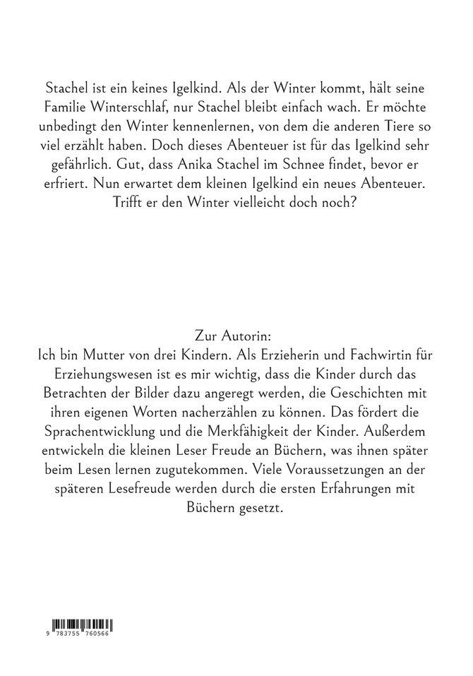 Stachel trifft den Schneemann