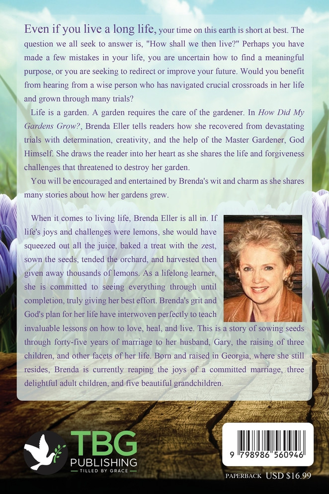 How Did My Gardens Grow?