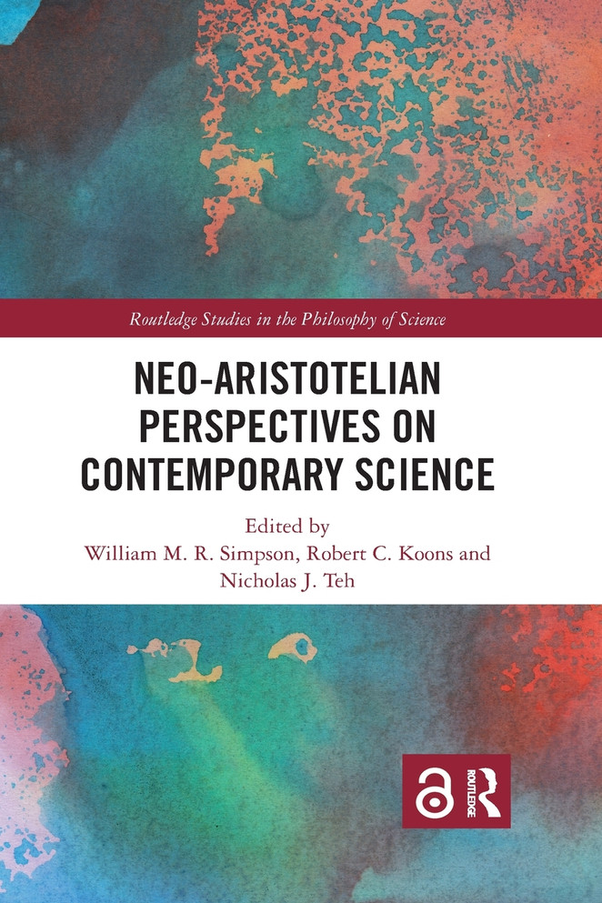 Neo-Aristotelian Perspectives on Contemporary Science