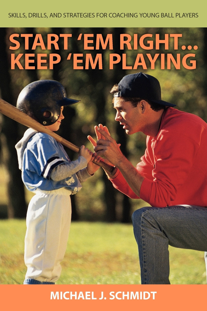 Start 'em Right . Keep 'em Playing