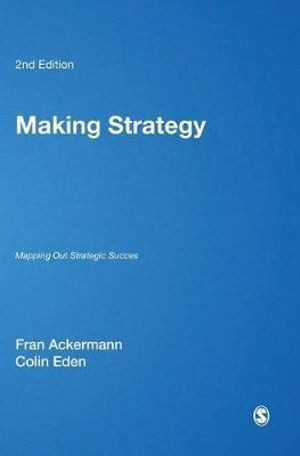 The Practice of Making Strategy