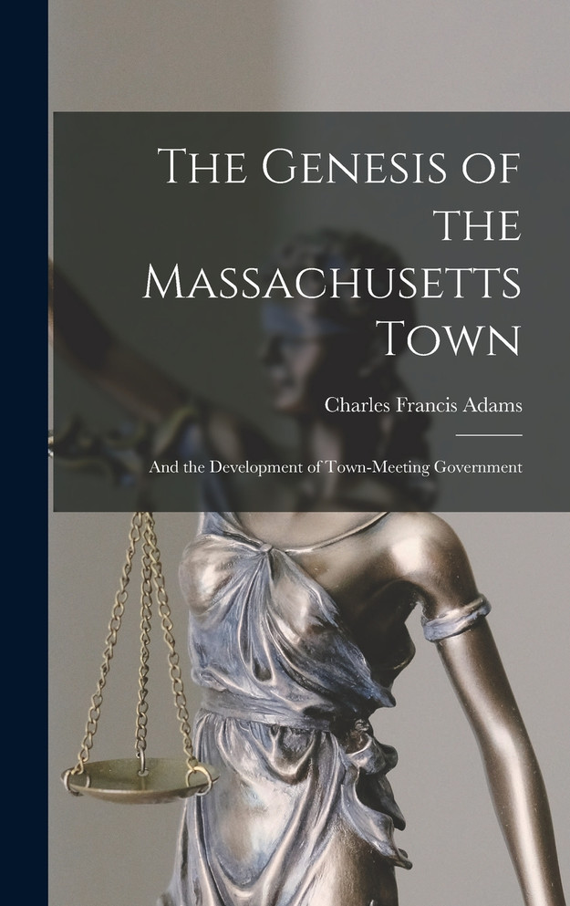 The Genesis of the Massachusetts Town