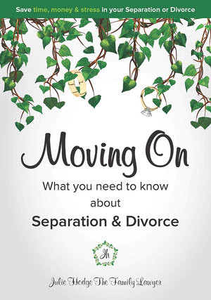 Moving on - What You Need to Know about Separation & Divorce