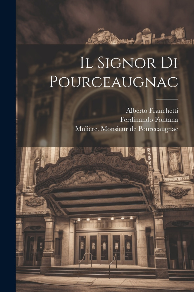 Il Signor Di Pourceaugnac