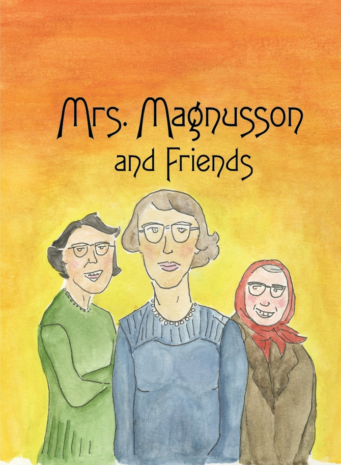 Mrs. Magnusson & Friends