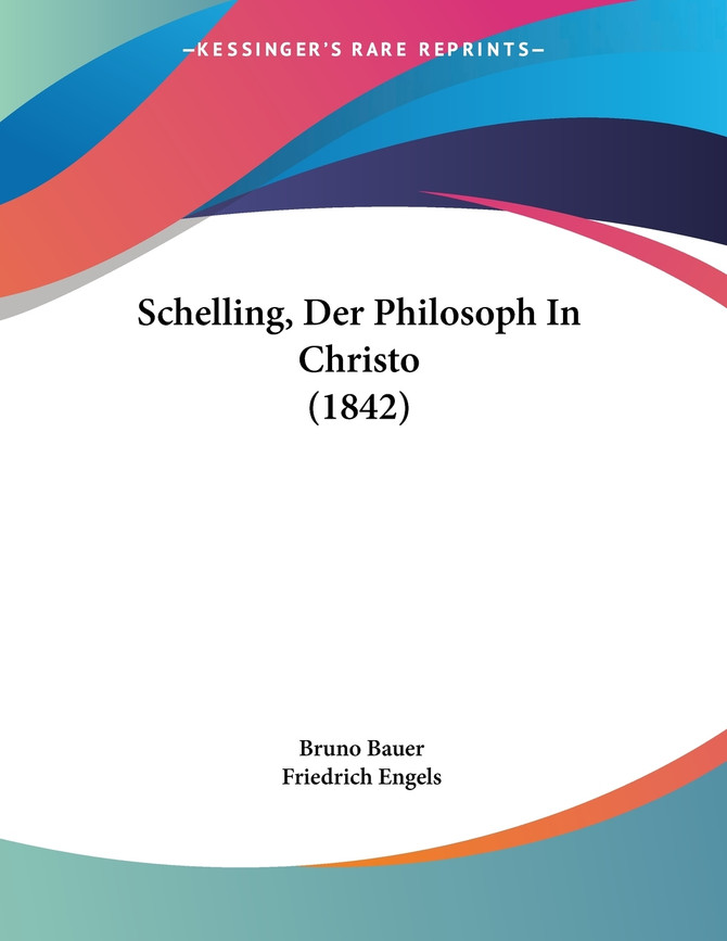 Schelling, Der Philosoph In Christo (1842)