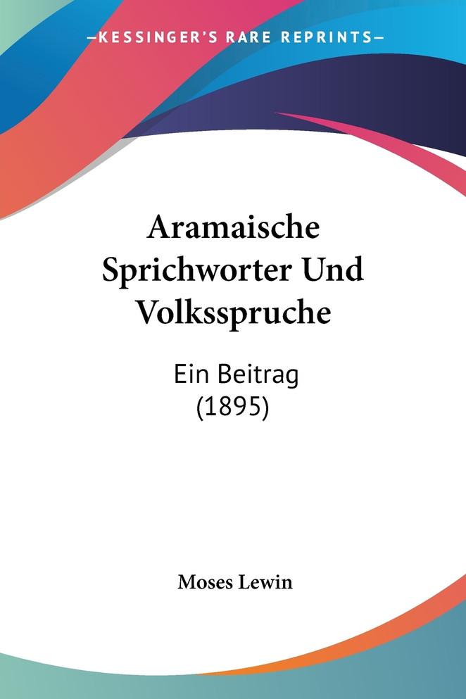 Aramaische Sprichworter Und Volksspruche