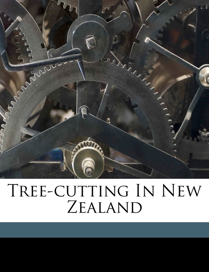 Tree-cutting in New Zealand
