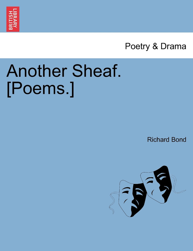 Another Sheaf. [Poems.]
