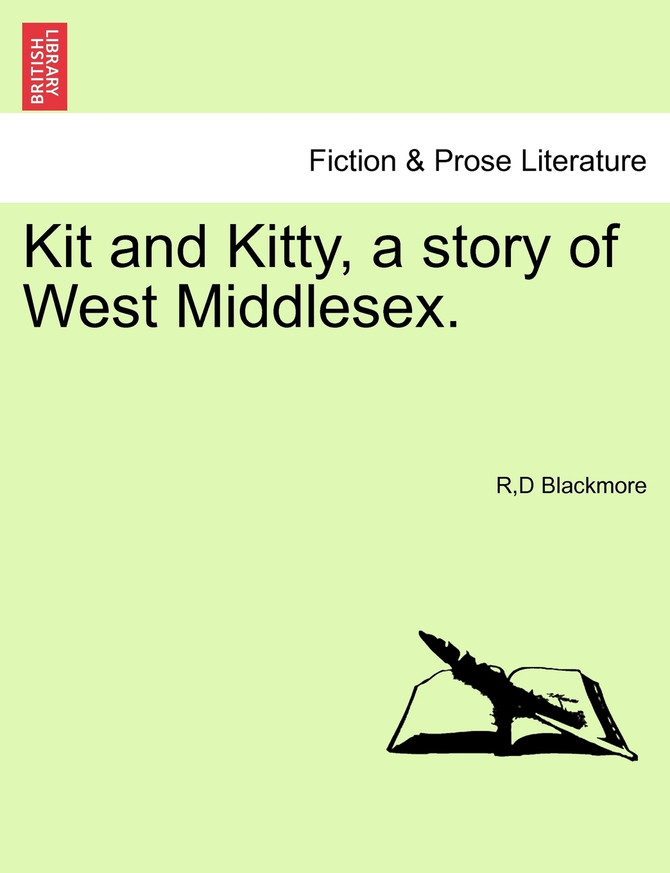 Kit and Kitty, a story of West Middlesex, vol. III
