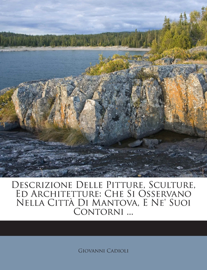 Descrizione Delle Pitture, Sculture, Ed Architetture