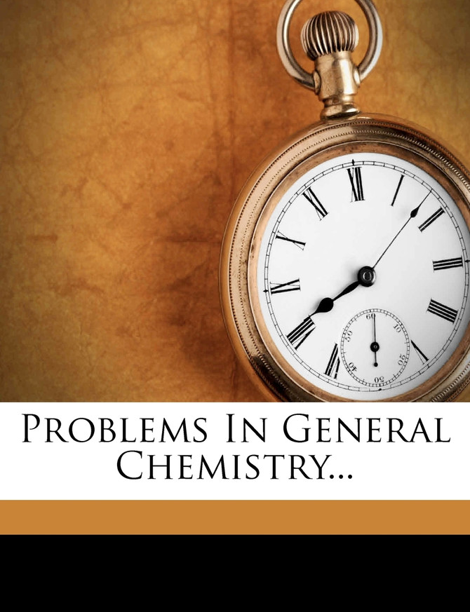 Problems In General Chemistry...