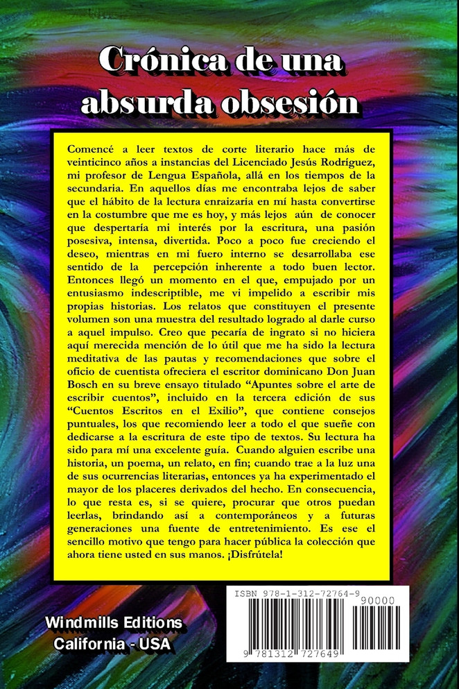 Crónica de una absurda obsesión