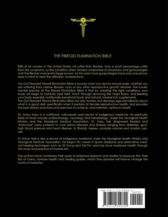 got fibroids? The Fibroid Elimination Bible