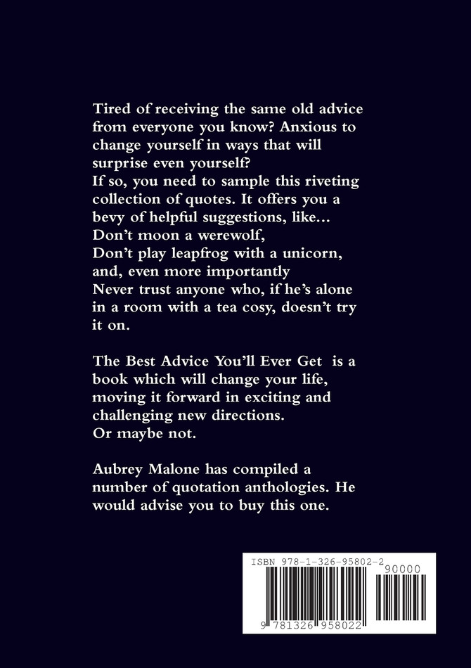 The Best Advice You'll Ever Get! An A-Z  Guide