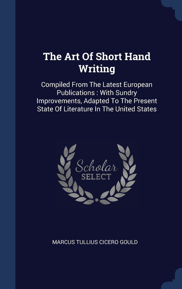 The Art Of Short Hand Writing