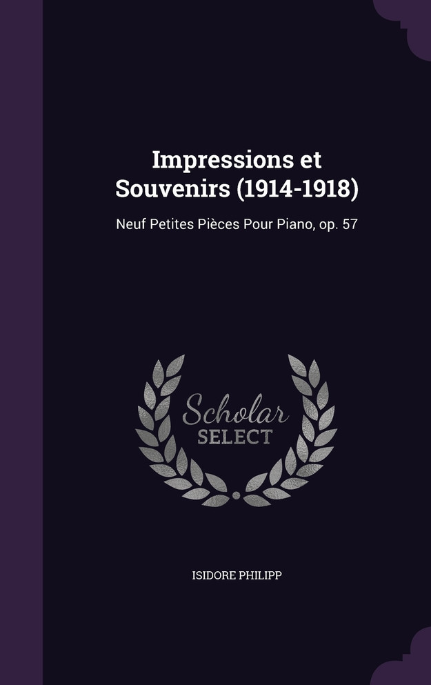 Impressions et Souvenirs (1914-1918)