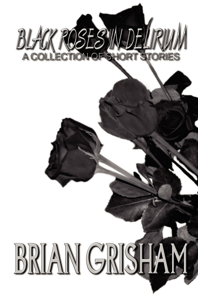 Black Roses In Delirium