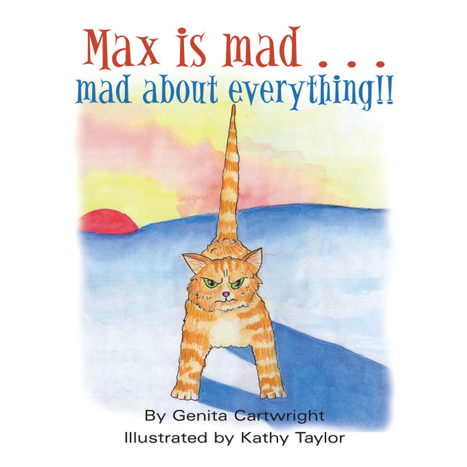 Max Is Mad... Mad About Everything!!
